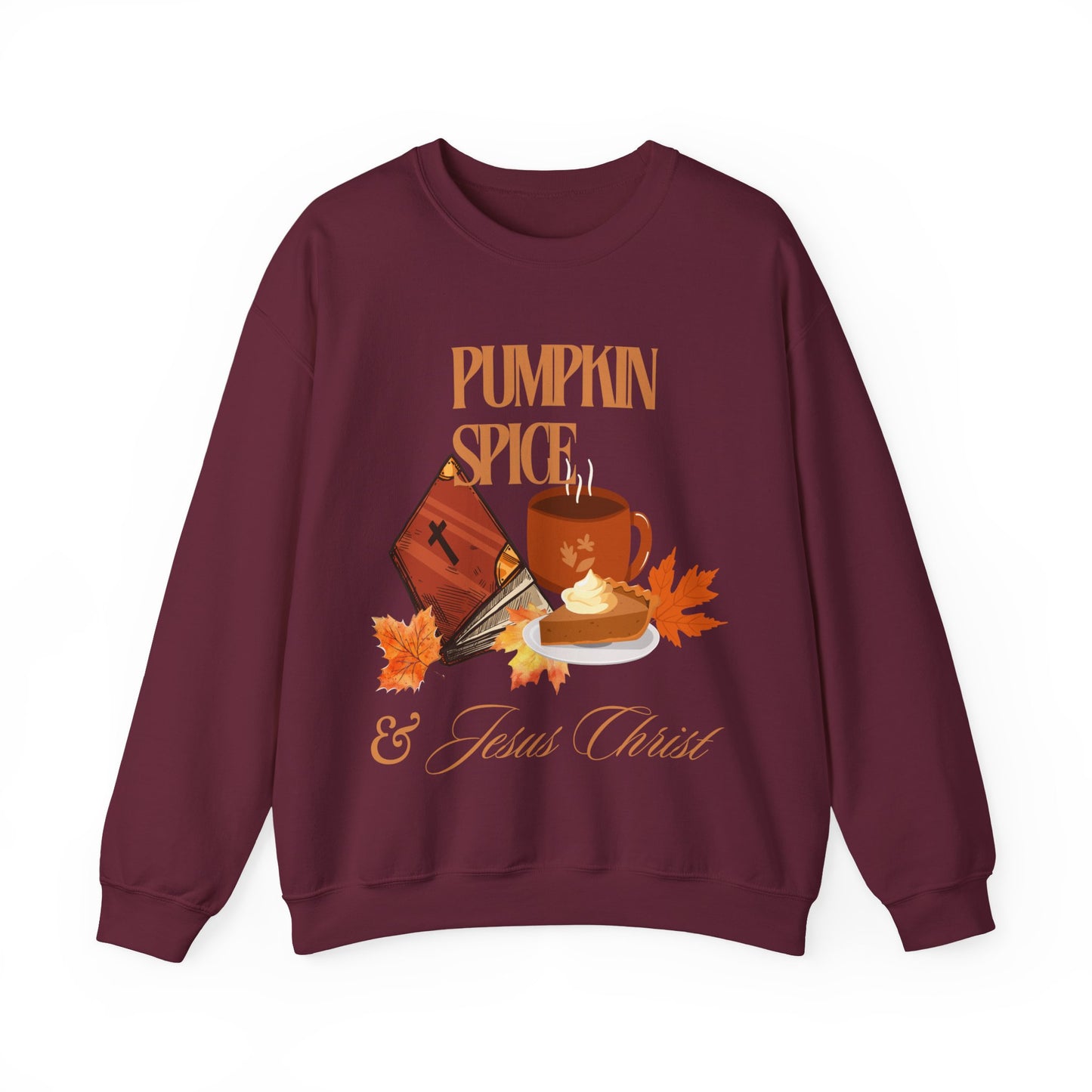 Crewneck Sweatshirt - Pumpkin Spice & Jesus Christ