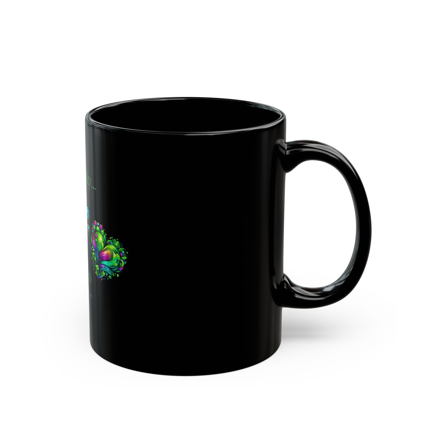 St Patrick's Day Coffee Mug-Inspirational Message