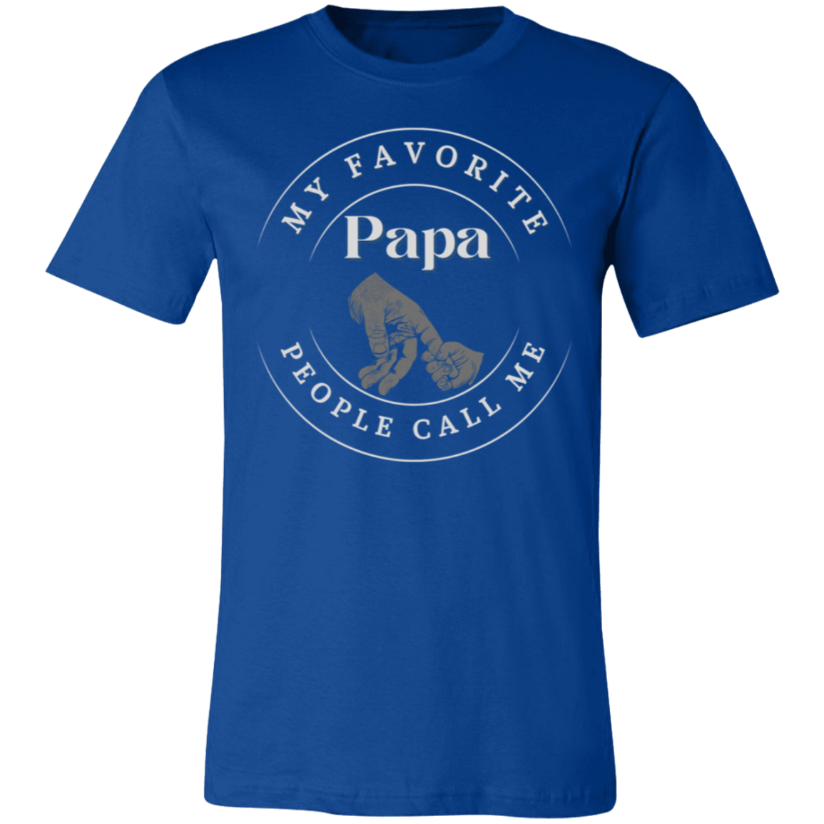 "My Favorite People Call Me Papa" (White Letters) Short-Sleeve T-Shirt