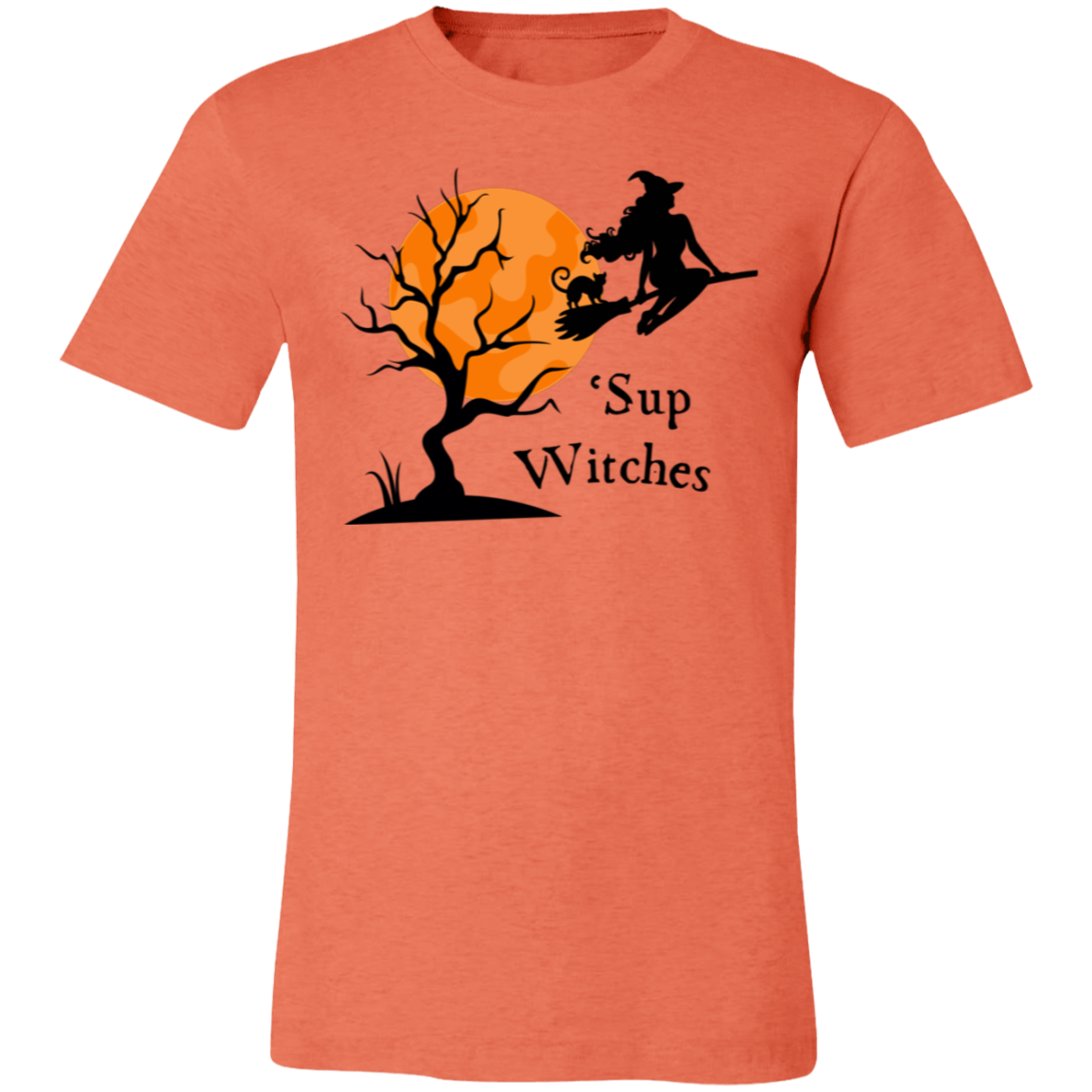 Sup Witches Halloween Funny Unisex T-Shirt