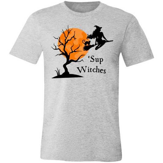 Sup Witches Halloween Funny Unisex T-Shirt