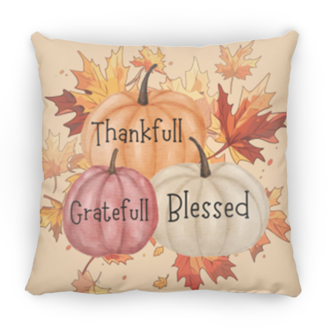 "Thankfull-Gratefull-Blessed" Medium Square Fall Pillow