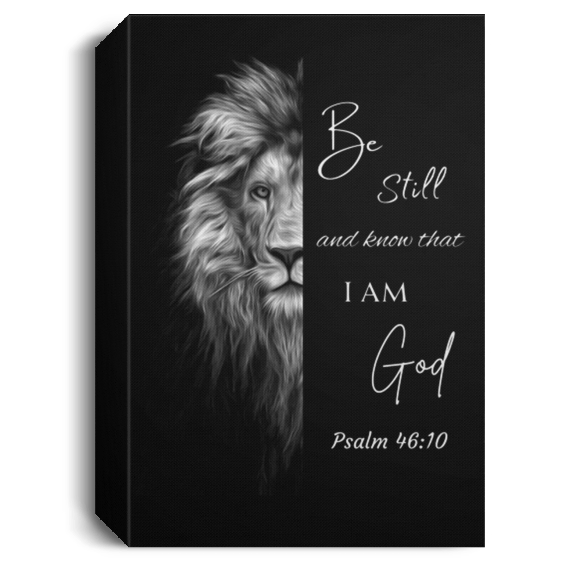 "Be Still and know that I Am GOD" Deluxe Portrait Canvas 1.5in Frame