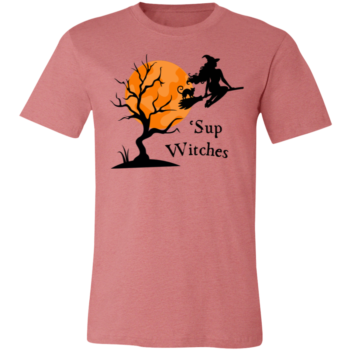Sup Witches Halloween Funny Unisex T-Shirt