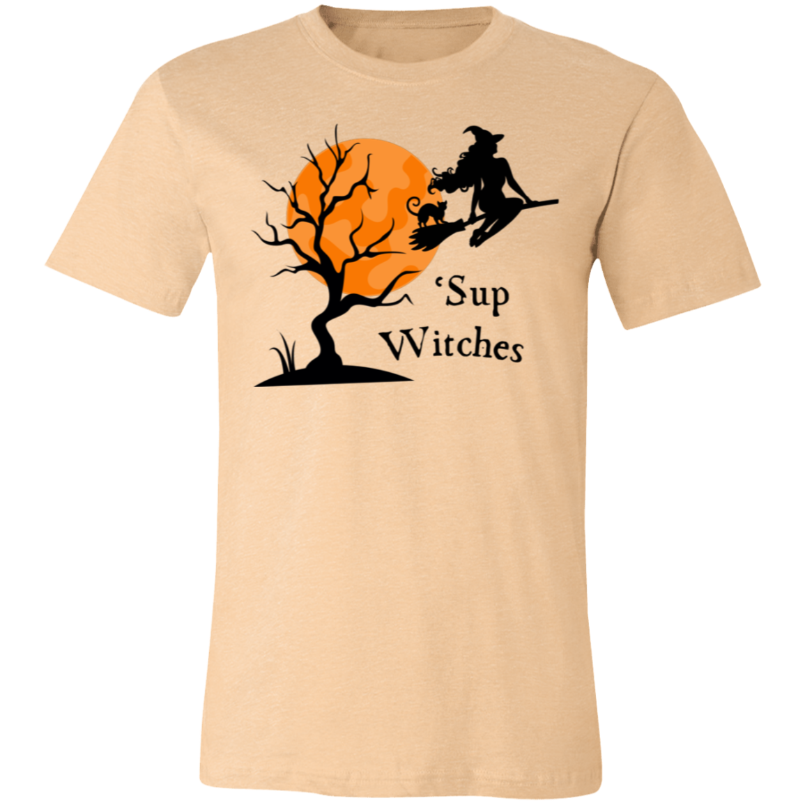 Sup Witches Halloween Funny Unisex T-Shirt