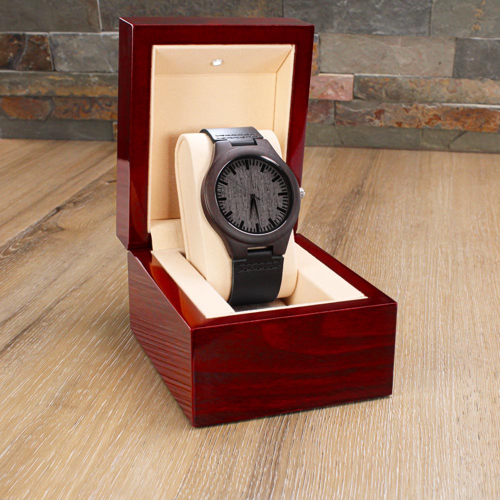 "You Are My Once In A Lifetime" Engraved Wooden Watch