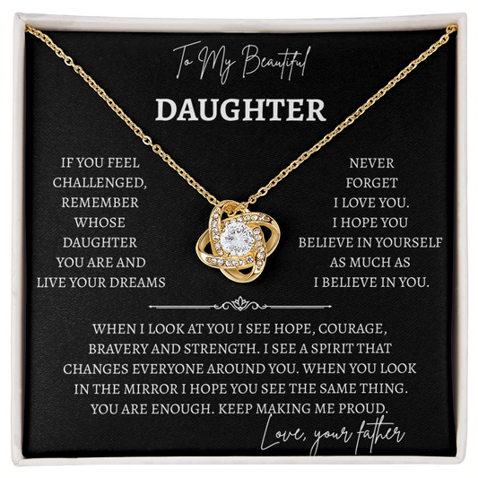 To My Beautiful Daughter- Love Knot Necklace