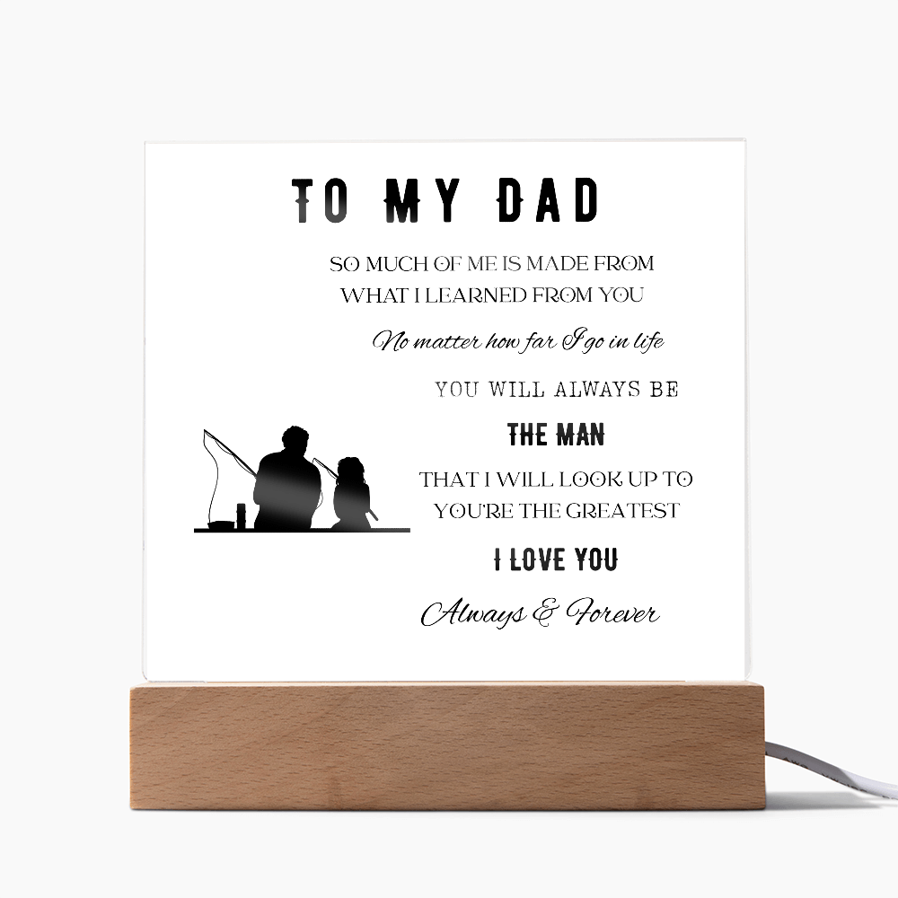 To My Dad-Acrylic Plaque Father/Daughter