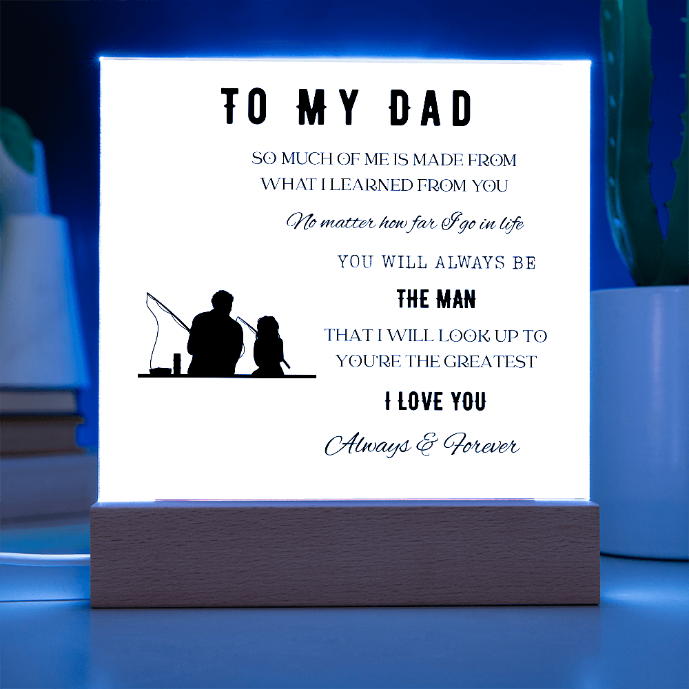 To My Dad-Acrylic Plaque Father/Daughter