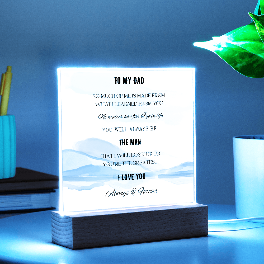 To My Dad-Acrylic Light Up Plaque
