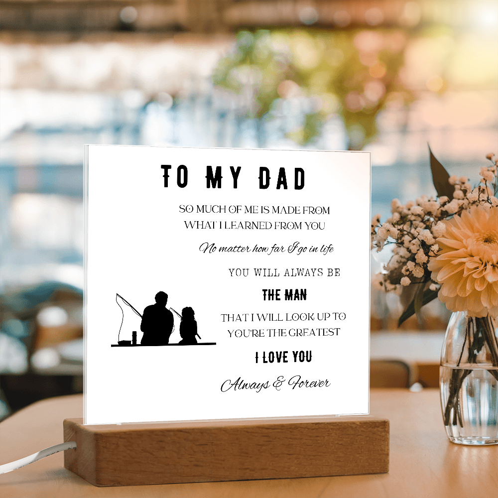 To My Dad-Acrylic Plaque Father/Daughter
