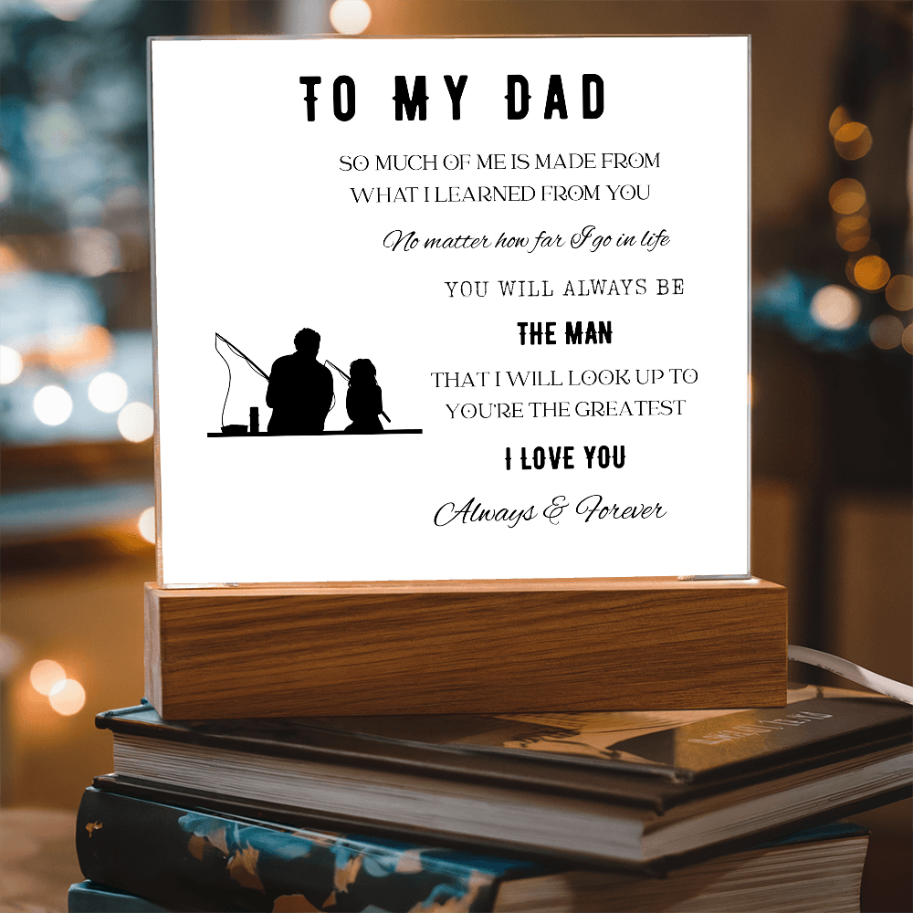 To My Dad-Acrylic Plaque Father/Daughter