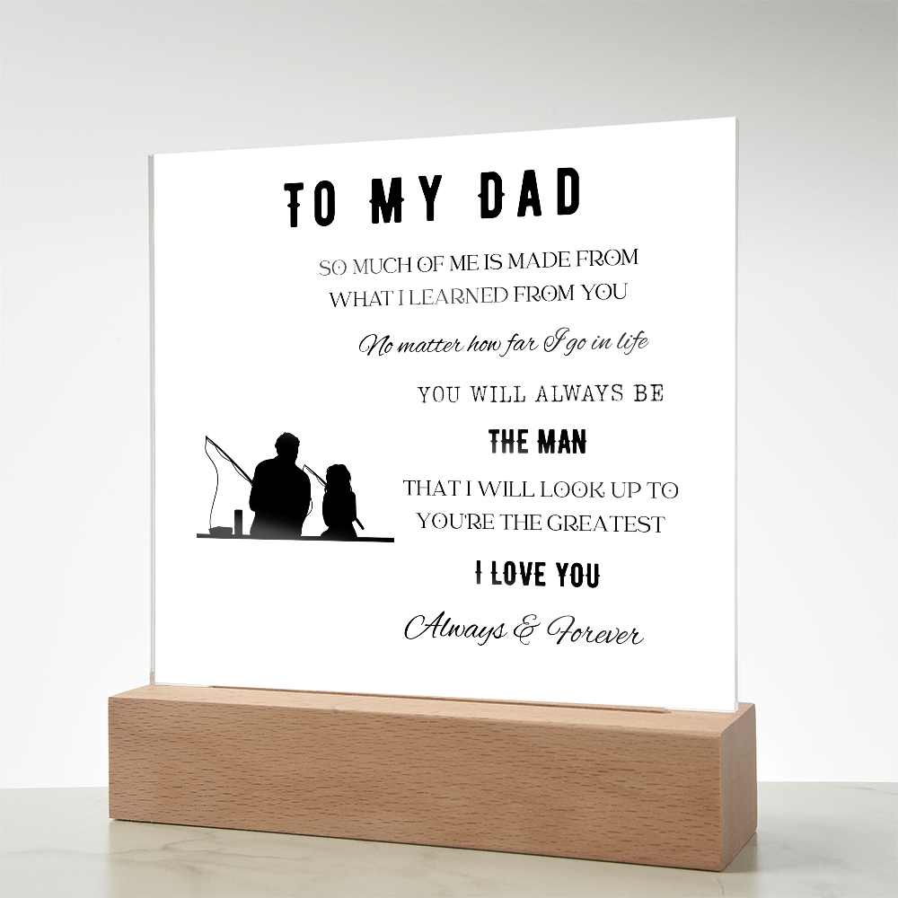 To My Dad-Acrylic Plaque Father/Daughter