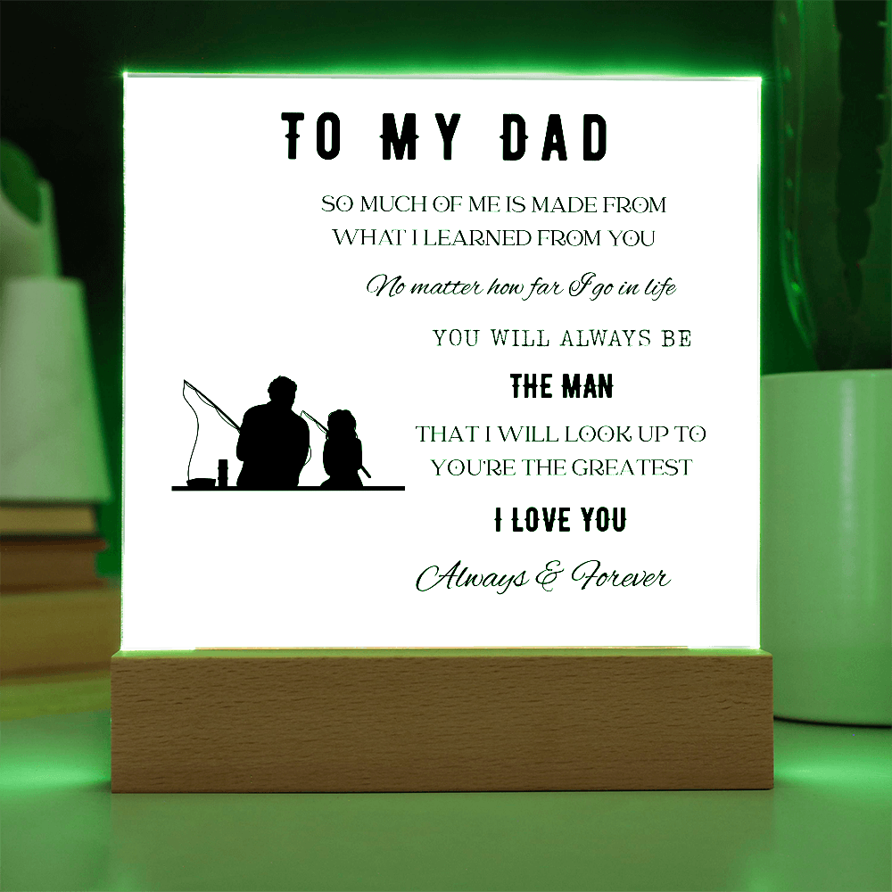 To My Dad-Acrylic Plaque Father/Daughter