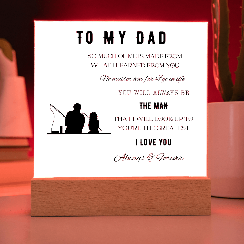 To My Dad-Acrylic Plaque Father/Daughter