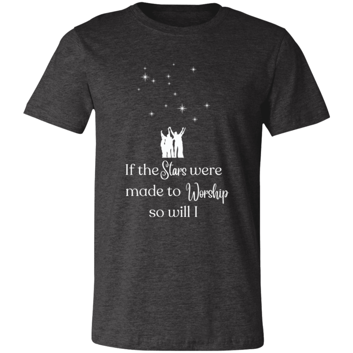 "If the Stars were made to Worship" Unisex  Short-Sleeve T-Shirt