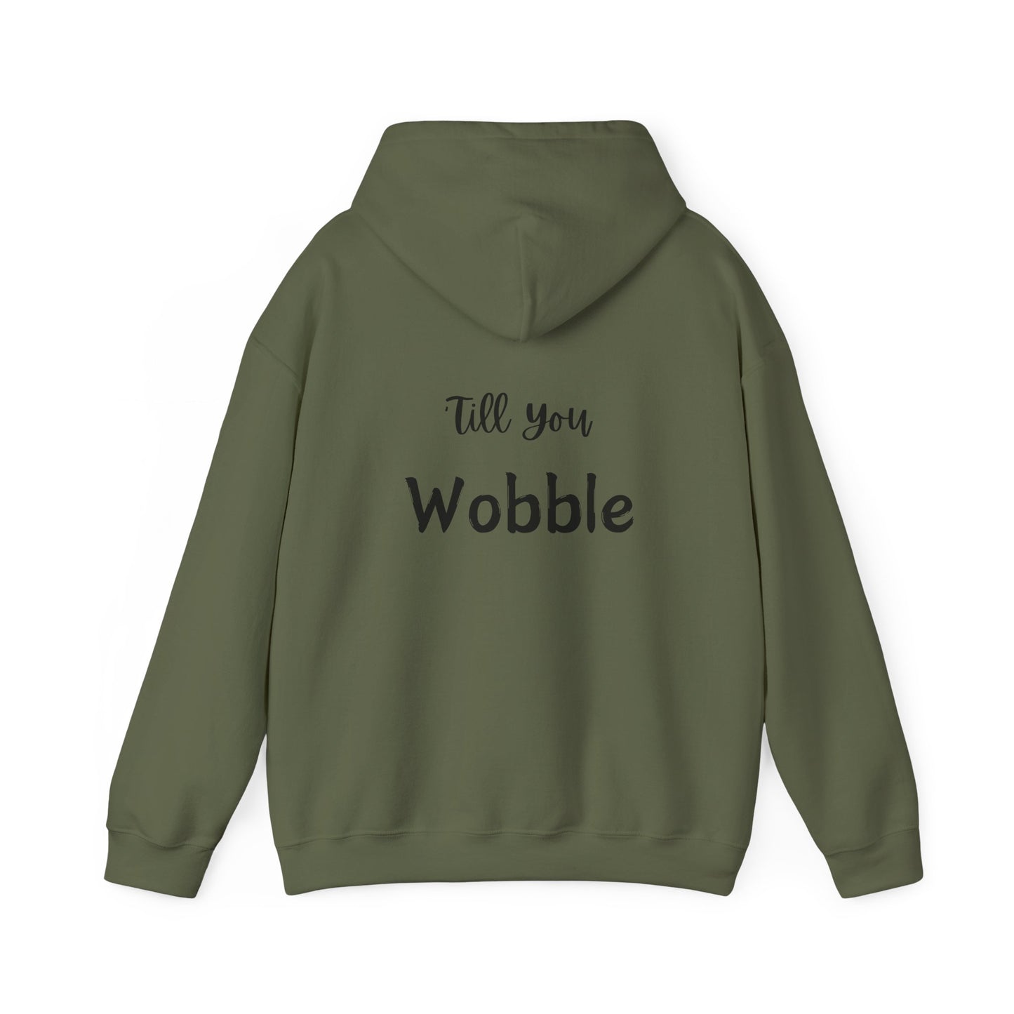 Hooded Sweatshirt - Gobble 'Till You Wobble
