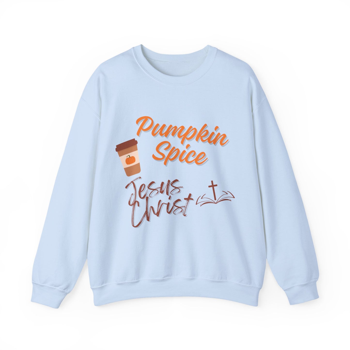 Pumpkin Spice & Jesus Faith Fall Sweatshirt